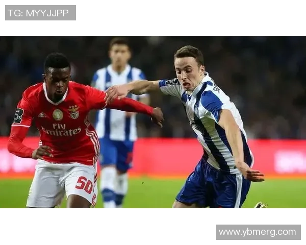 本菲卡狂胜波尔图四球大捷帽子戏法点燃全场激情