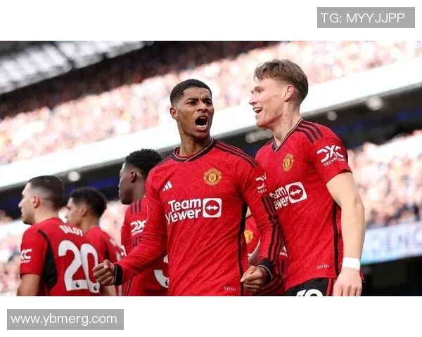 德甲激战曼联大胜波尔图绝杀时刻引发全场狂欢战术分析揭秘